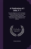 A Vindication of I John, V. 7