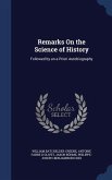 Remarks On the Science of History