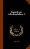 English Prose; Selections Volume 5