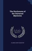 The Disclosures of the Universal Mysteries