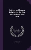 Letters and Papers Relating to the War With France, 1512-1513