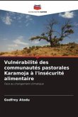 Vulnérabilité des communautés pastorales Karamoja à l'insécurité alimentaire