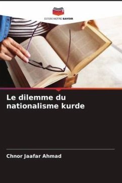 Le dilemme du nationalisme kurde - Jaafar Ahmad, Chnor