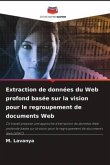 Extraction de données du Web profond basée sur la vision pour le regroupement de documents Web
