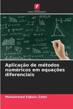 Aplicação de métodos numéricos em equações diferenciais - Zafar, Mohammad Eqbalu