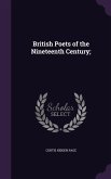 British Poets of the Nineteenth Century;