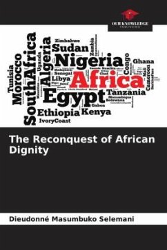 The Reconquest of African Dignity - Masumbuko Selemani, Dieudonné