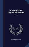 A History of the English Turf Volume 2