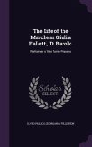 The Life of the Marchesa Giulia Falletti, Di Barolo