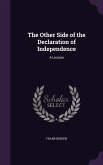 The Other Side of the Declaration of Independence: A Lecture