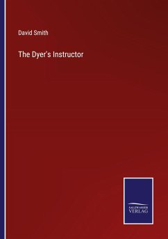 The Dyer's Instructor - Smith, David