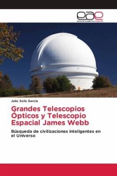 Grandes Telescopios Ópticos y Telescopio Espacial James Webb - Solís García, Julio