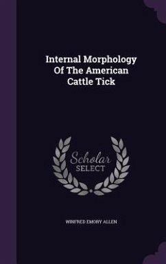 Cover Internal Morphology Of The American Cattle Tick