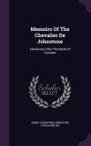 Memoirs Of The Chevalier De Johnstone