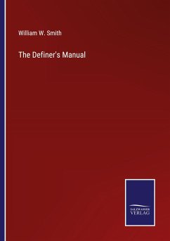 The Definer's Manual - Smith, William W.