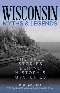 Cover Wisconsin Myths & Legends (eBook, ePUB)