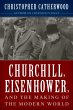 Churchill, Eisenhower, and the Making... - Bild 1
