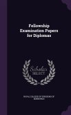 Fellowship Examination Papers for Diplomas