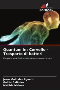 Quantum in: Cervello -Trasporto di batteri - Galindez Aguero, Jesus;Galindez, Galbis;Malave, Matilde