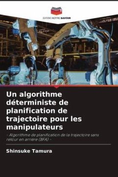 Un algorithme déterministe de planification de trajectoire pour les manipulateurs - Tamura, Shinsuke