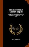 Reminiscences Of Famous Georgians: Embracing Episodes And Incidents In The Lives Of The Great Men Of The State