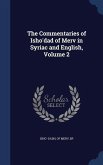 The Commentaries of Isho'dad of Merv in Syriac and English, Volume 2