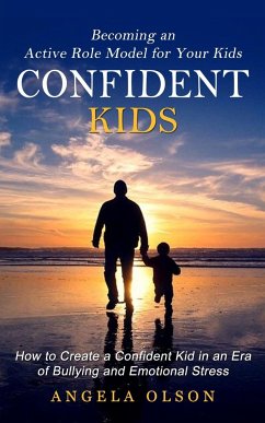 Confident Kids - Olson, Angela