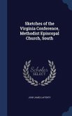 Sketches of the Virginia Conference, Methodist Episcopal Church, South