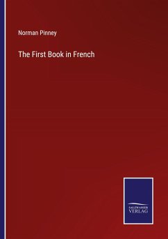 The First Book in French - Pinney, Norman