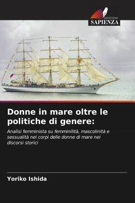Donne in mare oltre le politiche di genere: Donne in mare oltre le politiche di genere:
