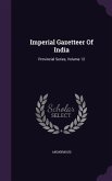 Imperial Gazetteer Of India: Provincial Series, Volume 12