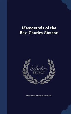 Memoranda of the Rev. Charles Simeon - Preston, Matthew Morris