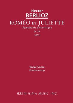 Romeo et Juliette, H 79 - Berlioz, Hector