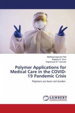 Polymer Applications for Medical Care in the COVID-19 Pandemic Crisis