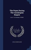 The Popes During The Carolingian Empire