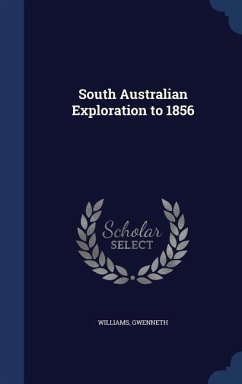 South Australian Exploration to 1856 - Gwenneth, Williams