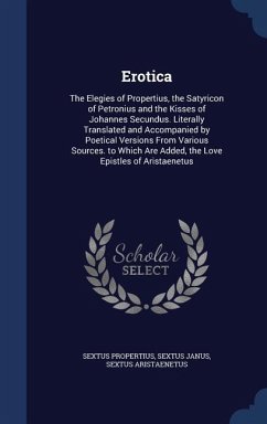 Erotica - Propertius, Sextus; Janus, Sextus; Aristaenetus, Sextus