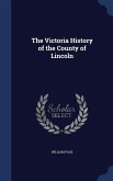 The Victoria History of the County of Lincoln
