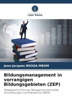 Bildungsmanagement in vorrangigen Bildungsgebieten (ZEP) - Nsoga Mbom, Jean-Jacques