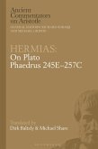 Hermias: On Plato Phaedrus 245E-257C (eBook, PDF)