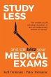 Study Less and Still Blitz your Medical... - Bild 1
