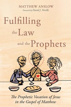 Fulfilling the Law and the Prophets (eBook, ePUB)