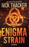 De Enigma Strain (Harvey Bennett Thrillers - Dutch, #1) (eBook, ePUB)