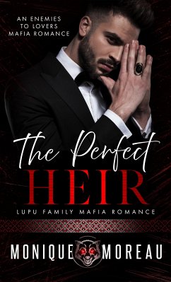 The Perfect Heir (eBook, ePUB) - Moreau, Monique