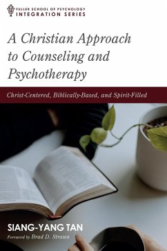 A Christian Approach to Counseling and Psychotherapy (eBook, ePUB)