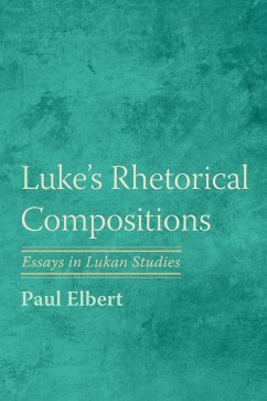 Luke's Rhetorical Compositions (eBook, ePUB)