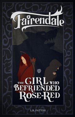 The Girl Who Befriended Rose-Red (Fairendale, #14) (eBook, ePUB)