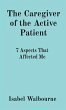 The Caregiver of the Active Patient... - Bild 1