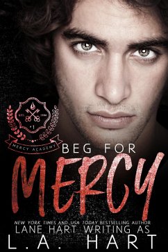 Beg for Mercy (Mercy Academy) (eBook, ePUB) - Hart, Lane