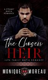 The Chosen Heir: A Steamy Mafia Romance (eBook, ePUB)